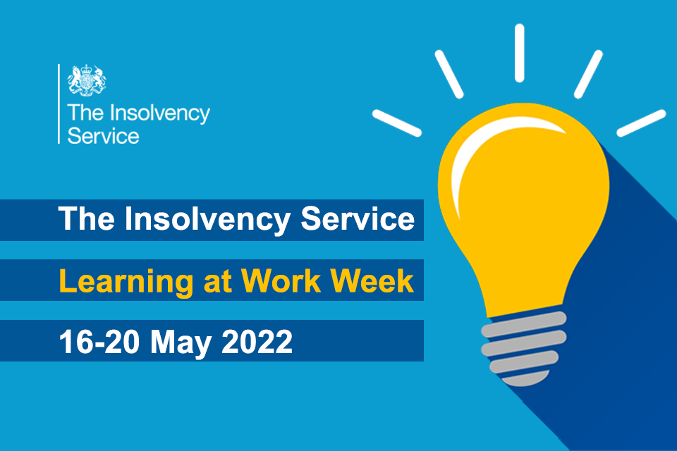 Uncovering potential at the Insolvency Service Learning at Work Week